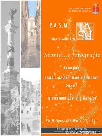 ‘SANTA MARIA CAPUA VETERE, STORIA… E FOTOGRAFIE’, LA MOSTRA AL PALAZZO DELLE ARTI - Appia Polis