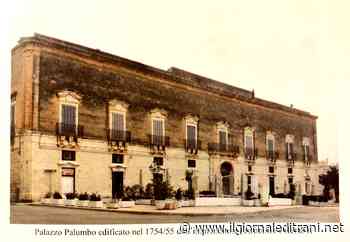 C'è posta per Trani, l'imponente palazzo Palumbo che si affaccia sul porto - Radio Bombo