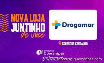 Chegou Drogamar no Guara! - Notícias - Shopping Guararapes