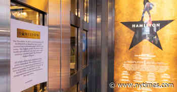 No ‘Hamilton’ Until After Christmas, as Virus Upends the Performing Arts