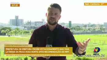 Prefeitura de Imbituba proíbe estacionamento nas vias laterais da praia Rosa Norte - ND Mais