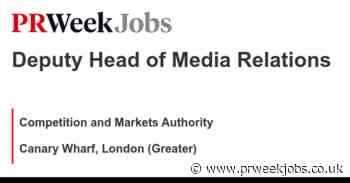 Competition and Markets Authority: Deputy Head of Media Relations