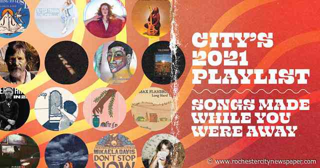 CITY’s 2021 Playlist: Music From When You Were Away