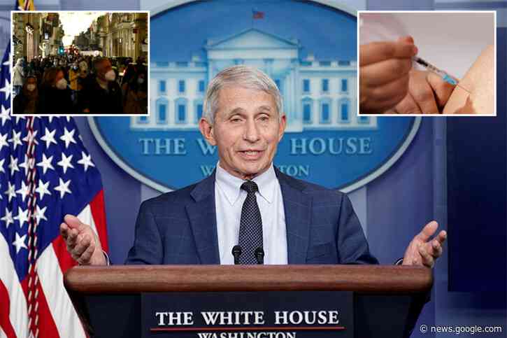 Fauci warns of 'truly unprecedented' spread of Omicron variant - New York Post