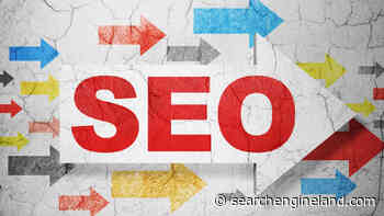 Build a high-impact SEO strategy in 2022 - Search Engine Land