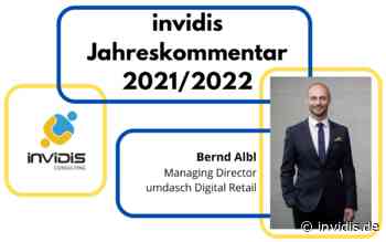 invidis Jahreskommentar 2021/2022: Bernd Albl | umdasch Digital Retail - invidis - Digital Signage Portal
