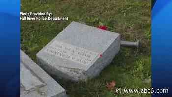 'A lot of people' call with tips on Fall River cemetery vandalism, police say - WLNE-TV (ABC6)
