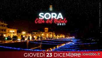 SORA CITTA' DEL NATALE - GLI EVENTI DEL 23 DICEMBRE - ioWebbo