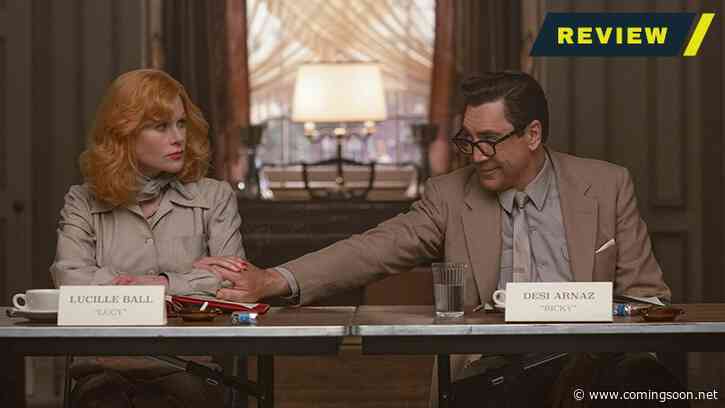 Being the Ricardos Review: An Incredible Tale About An Iconic Comedic Mastermind