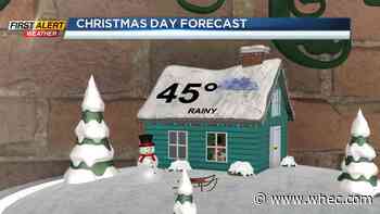 First Alert Weather: The snow will not last through the holiday