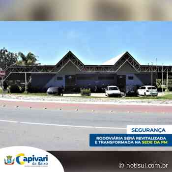 Capivari de Baixo: rodoviária será revitalizada e transformada na sede da PM - Notisul