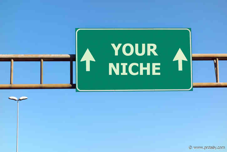 Why finding your niche is crucial for PR pros