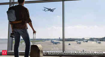COVID-19: Civil Aviation Ministry issues guidelines for domestic, international passengers visiting Delhi - Economic Times