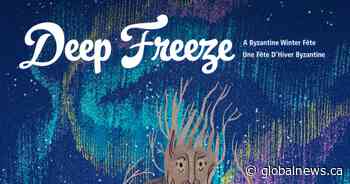 Global Edmonton and 630 CHED support: Deep Freeze: A Byzantine Winter Fête