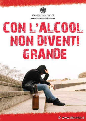 Manduria: Confcommercio, hashtag contro abuso alcol tra giovani - Blunote