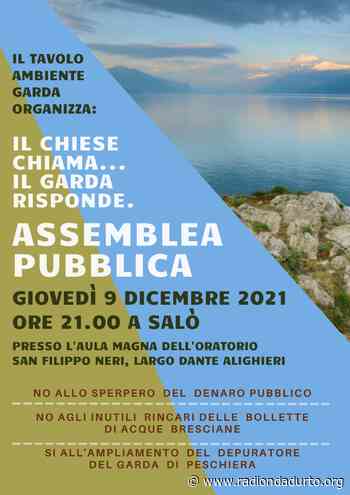 DEPURATORE: “IL CHIESE CHIAMA… IL GARDA RISPONDE”. NASCE IL TAVOLO DEGLI AMBIENTALISTI DEL LAGO. - Radio Onda d'Urto