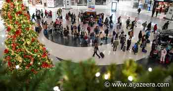 COVID: 4,500 flights cancelled over Christmas weekend: Live - Al Jazeera English