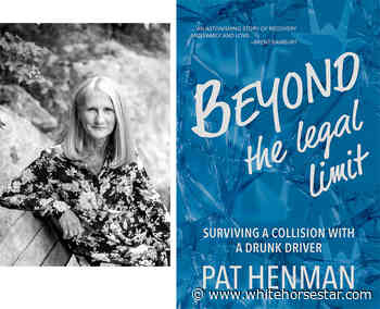 A former Dawson City resident's ordeal - Whitehorse Star