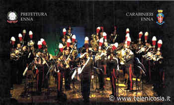 Enna, il 10 dicembre si svolgerà al cine-teatro Grivi il concerto della Fanfara dei Carabinieri - TeleNicosia - TeleNicosia