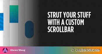 Strut Your Stuff With a Custom Scrollbar
