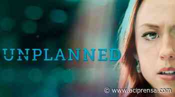 Película provida “Unplanned” se verá en TV el día de los Santos Inocentes en España - ACI Prensa