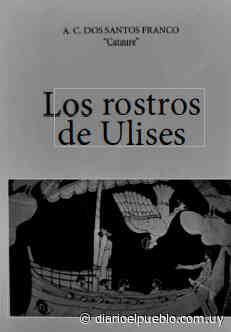 "Los rostros de Ulises",un nuevo libro de Alvaro Dos Santos - El Pueblo de Salto