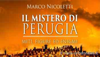 Il volto nascosto di Perugia nel nuovo libro di Marco Nicoletti, tra Pound, Malaparte e Prezzolini - OrvietoNews.it