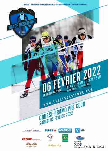 Trace Vosgienne 2022 - Les inscriptions sont ouvertes - Epinal infos - Epinal Infos