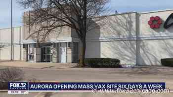 Aurora extends schedule for mass vaccination sites - FOX 32 Chicago