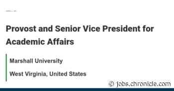 Provost and Senior Vice President for Academic Affairs job with Marshall University | 423873 - The Chronicle of Higher Education