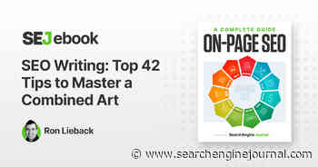SEO Writing: Top 42 Tips To Master A Combined Art via @sejournal, @ronlieback