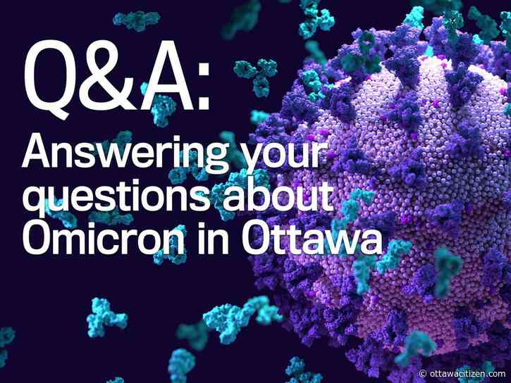 Omicron in Ottawa: We're answering your questions about exposures, isolation and other pandemic scenarios