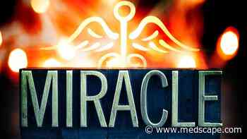 Were These True Medical Miracles? Doctors Disagree - Medscape