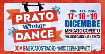 Prato Winter Dance & Mercato Straordinario Terra di Prato: 17/19 dicembre - Cosa fare in Toscana