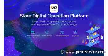 China famous SaaS company OP Retail is now going globally after 2 rounds of funding - PRNewswire