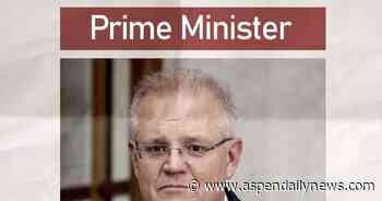 Aussie PM Scott Morrison rumored in Aspen, to the ire of citizens - Aspen Daily News