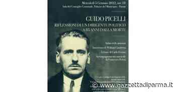 Guido Picelli - Riflessioni di un dirigente politico - Gazzetta di Parma