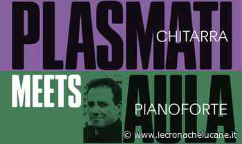 PLASMATI-AULA PER LA PRIMA VOLTA A MATERA - Cronache TV