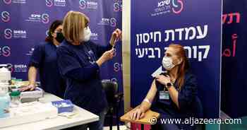 Israel approves second COVID booster for immunocompromised: Live - Al Jazeera English