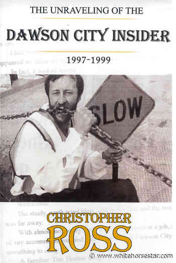 Author's love for Dawson can be found on every page (Review) - Whitehorse Star