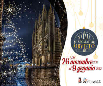 "A Natale regalati Orvieto #5", 45 giorni di eventi in tutta la città per grandi e piccini. Parcheggi gratuiti dal 9 al 24 dicembre - OrvietoSì