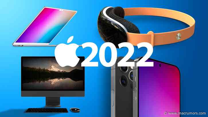 What to Expect From Apple in 2022: iPhone 14, New iMac, AR/VR Headset, and More