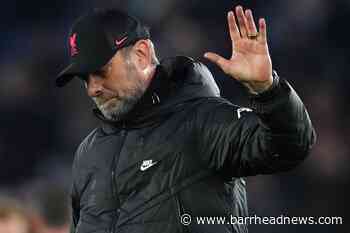 Forget about title if we play like that, admits Jurgen Klopp - Barrhead News