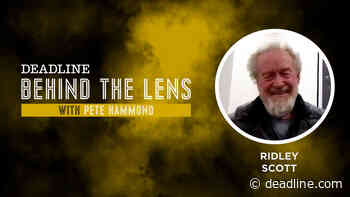Ridley Scott On 'House Of Gucci', 'The Last Duel', Upcoming Napoleon And 'Gladiator' Epics, And Why He Just Keeps Going – Behind The Lens - Deadline