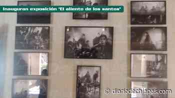 Inauguran exposición "El aliento de los santos" - Diario de Chiapas