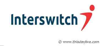– Interswitch Announces Plans to Digitise Transport SectorTHISDAYLIVE - THISDAY Newspapers