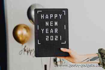 Happy New Year 2021 from the Geeky Gadgets team