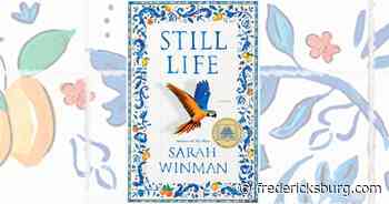 Book review: 'Still Life' a beautiful tale of friendship, loyalty, love - Fredericksburg.com