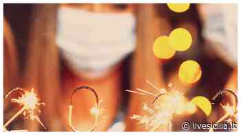 Catania, il racconto: Covid e il Capodanno ‘in clausura’ - Livesicilia.it