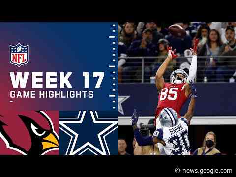 Cardinals vs. Cowboys Week 17 Highlights | NFL 2021 - NFL
